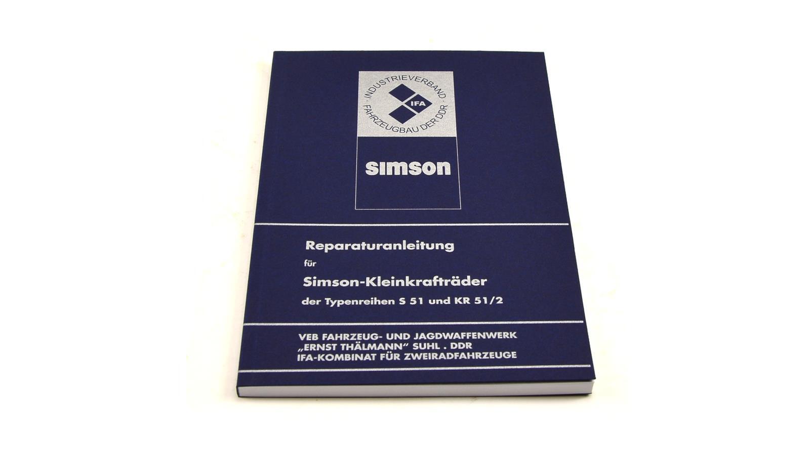 Reparaturanleitung für Simson S51, KR51/2 (ohne Schaltpläne)