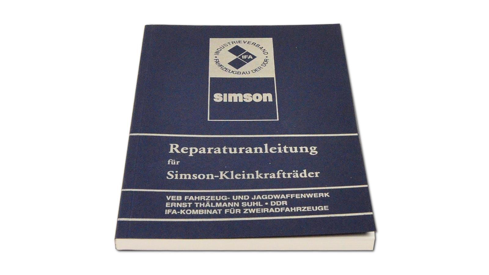 Reparaturanleitung für Simson S50, KR51, SR4 (ohne Schaltpläne)